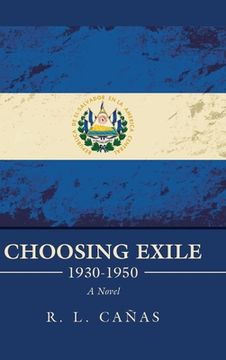 portada Choosing Exile 1930-1950 (en Inglés)