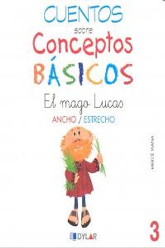 CONCEPTOS BÁSICOS - 3  ANCHO / ESTRECHO: Ancho/estrecho (Cuentos sobre conceptos básicos)