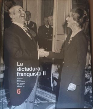 portada La Dictadura Franquista ii. La Mirada del Tiempo nº 6.