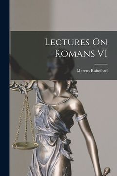 portada Lectures On Romans VI (in English)