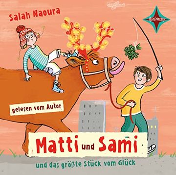 portada Matti und Sami und das Größte Stück vom Glück: Autorenlesung, 2 cd | ca. 2 Std. 30 Min. (en Alemán)