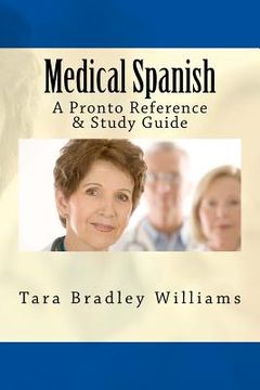 portada Medical Spanish: A Pronto Reference & Study Guide (en Inglés)