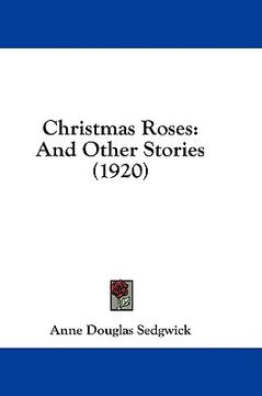 portada christmas roses: and other stories (1920) (in English)