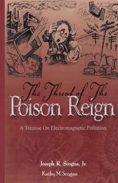 portada The Threat of the Poison Reign:: A Treatise on Electromagnetic Pollution