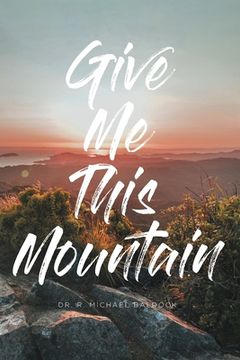 portada Give Me This Mountain (en Inglés)