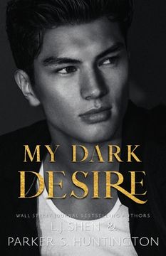 portada My Dark Desire: An Enemies-to-Lovers Romance (Alternate Spicy Cover) (in English)