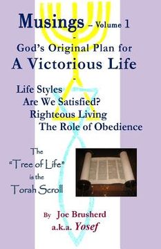 portada Musings Vol.#1 - A Victorious Life: Musings - Vol.1 A Victorious Life, God's Original Plan (en Inglés)