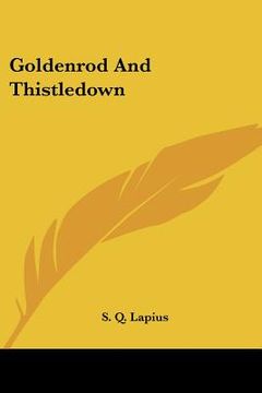 portada goldenrod and thistledown (en Inglés)