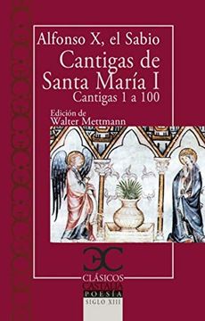 portada Cantigas de Santa María, i.  Cantigas de la 1 a la 100