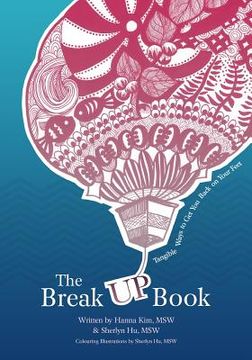 portada The Break UP Book: Tangible Ways to Get You Back on Your Feet (en Inglés)