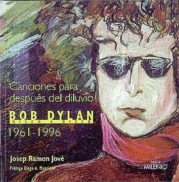 portada Canciones Para Despues del Diluvio: Bob Dylan 1961-1996