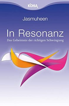 portada In Resonanz: Das Geheimnis der Richtigen Schwingung (in German)