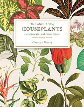 portada The Language of Houseplants: Plants for Home and Healing (en Inglés)