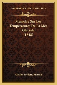portada Memoire Sur Les Temperatures De La Mer Glaciale (1848) (in French)