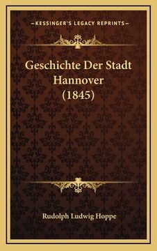 portada Geschichte Der Stadt Hannover (1845) (en Alemán)