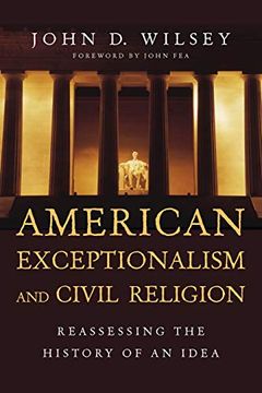 portada American Exceptionalism and Civil Religion: Reassessing the History of an Idea (in English)