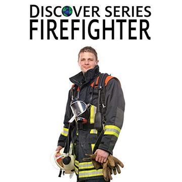 portada Firefighter: Discover Series Picture Book for Children (en Inglés)