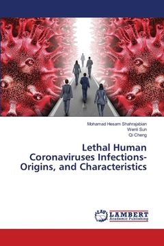 portada Lethal Human Coronaviruses Infections-Origins, and Characteristics (en Inglés)