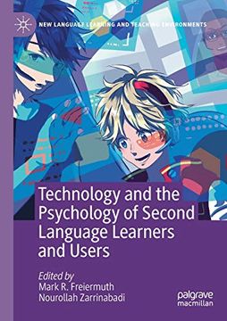 portada Technology and the Psychology of Second Language Learners and Users (New Language Learning and Teaching Environments) (en Inglés)