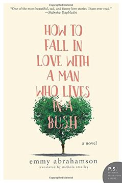 portada How to Fall in Love With a man who Lives in a Bush: A Novel (in English)