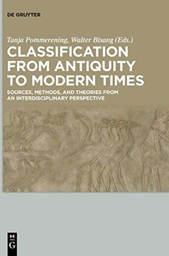 portada Classification From Antiquity to Modern Times: Sources, Methods, and Theories From an Interdisciplinary Perspective 