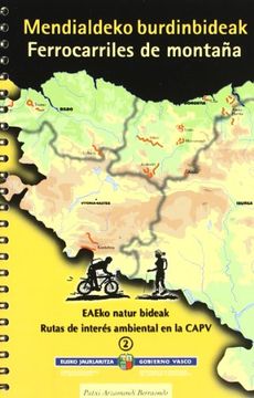 portada (b) Mendialdeko Burdinbideak - Ferrocarriles de Montaña (Eaeko Natur Bideak (en Euskera)