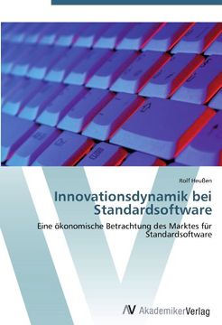 portada Innovationsdynamik bei Standardsoftware: Eine ökonomische Betrachtung des Marktes für Standardsoftware