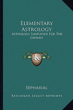 portada elementary astrology: astrology simplified for the layman (en Inglés)