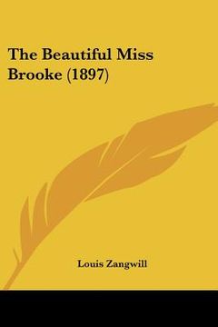 portada the beautiful miss brooke (1897) (in English)