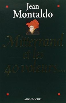 portada Mitterrand et les 40 Voleurs (Documents Societe)