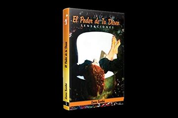 Sensaciones, el Poder de tu Deseo