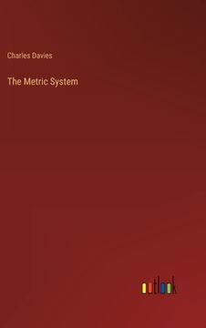 portada The Metric System (en Inglés)
