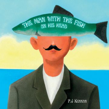 portada The Man With The Fish On His Head (en Inglés)