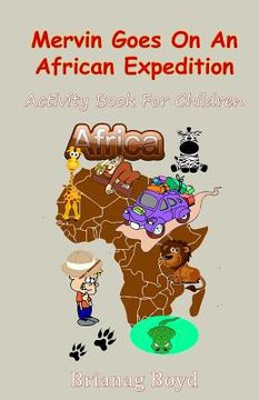 portada Mervin Goes On An African Expedition (en Inglés)