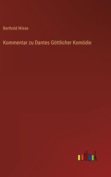portada Kommentar zu Dantes Göttlicher Komödie (in German)