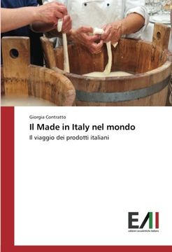 portada Il Made in Italy nel mondo: Il viaggio dei prodotti italiani (Italian Edition)