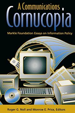 portada A Communications Cornucopia: Markle Foundation Essays on Information Policy (en Inglés)