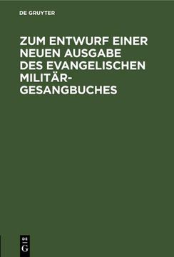 portada Zum Entwurf Einer Neuen Ausgabe des Evangelischen Militär-Gesangbuches (in German)