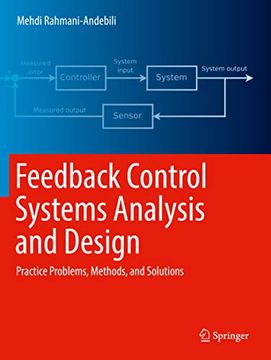 portada Feedback Control Systems Analysis and Design: Practice Problems, Methods, and Solutions