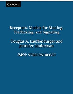 portada receptors: models for binding, trafficking, and signaling (en Inglés)