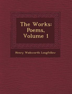 portada The Works: Poems, Volume 1