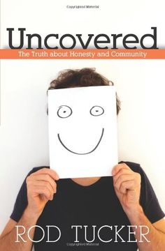 portada Uncovered: The Truth About Honesty and Community 