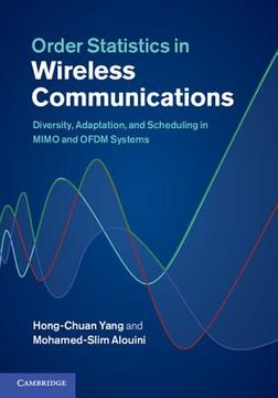 portada Order Statistics in Wireless Communications: Diversity, Adaptation, and Scheduling in Mimo and Ofdm Systems (en Inglés)