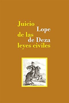 portada JUICIO LOPE DE LAS DEZA LEYES CIVILES