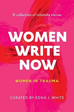 portada Women Write Now: Women in Trauma (en Inglés)