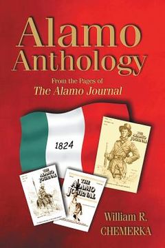 portada Alamo Anthology: From the Pages of the Alamo Journal (en Inglés)