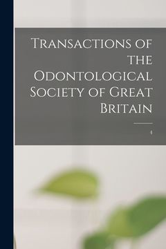 portada Transactions of the Odontological Society of Great Britain; 4 (in English)