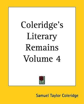 portada coleridge's literary remains volume 4 (en Inglés)