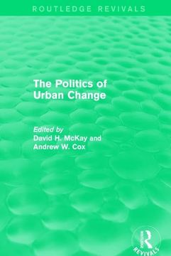 portada Routledge Revivals: The Politics of Urban Change (1979) (en Inglés)