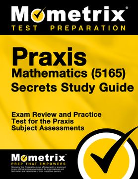 portada Praxis Mathematics (5165) Secrets Study Guide: Exam Review and Practice Test for the Praxis Subject Assessments (in English)